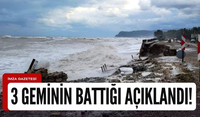 Kastamonu Valiliği, 3 geminin battığını açıkladı