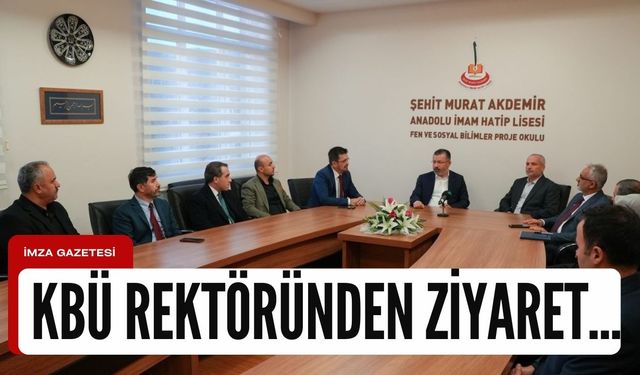 KBÜ Rektör'ünden liseye ziyaret...