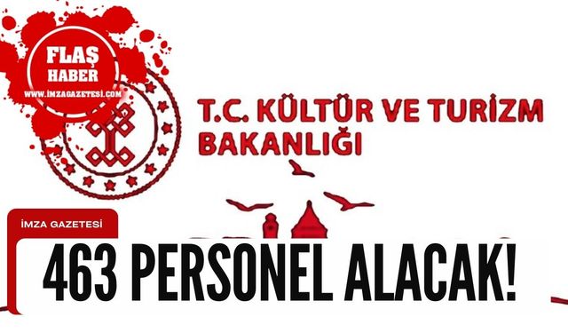 Kültür ve Turizm Bakanlığı 463 personel alımının şartlarını yayımladı!