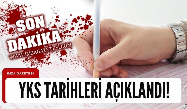 ÖSYM, YKS tarihlerini açıkladı!