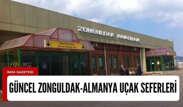 Zonguldak-Almanya uçak sefer saatleri güncellendi! İşte yeni seferler...