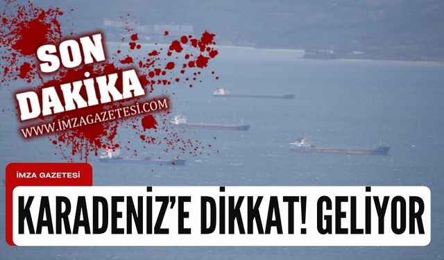 Zonguldak, Bartın, Kastamonu ve Sinop için uyarı! Ge-li-yor!