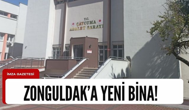 Zonguldak'a yeni adliye binası!