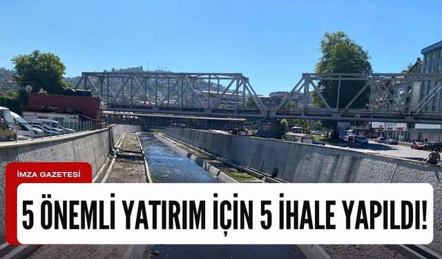 5 önemli yatırım için 5 önemli ihale yapıldı!