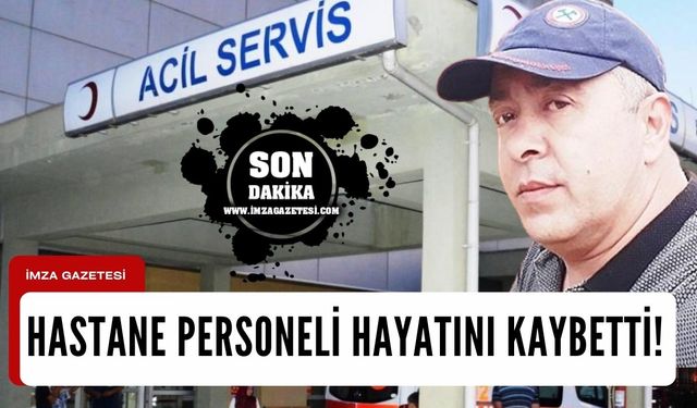 Hastane personeli Coşkun Çarşanbalı hayatını kaybetti...