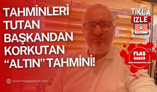 Abartıldığı kadar olacak! Gram altının tahmin fiyatı dudak uçuklattı!