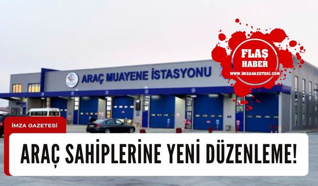 TÜVTÜRK'ten araç sahiplerine yeni düzenleme!