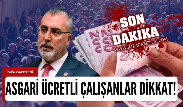 Asgari ücretle ilgili son gelişmeleri Bakan Işıkhan açıkladı!