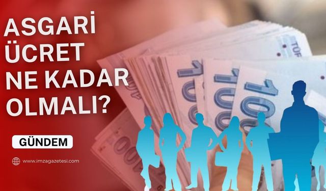 Sizce 2024 asgari ücret ne kadar olmalı?