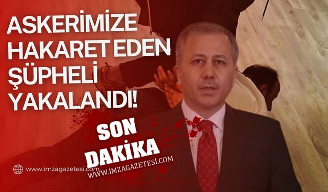 Askerimize Hakaret Eden Şüpheli Yakalandı