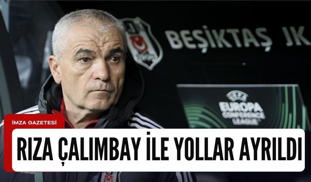 Beşiktaş'ta Rıza Çalımbay dönemi sona erdi.