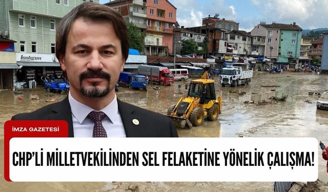 CHP Zonguldak Milletvekili Eylem Ertuğrul'dan sel felaketine yönelik çalışma!