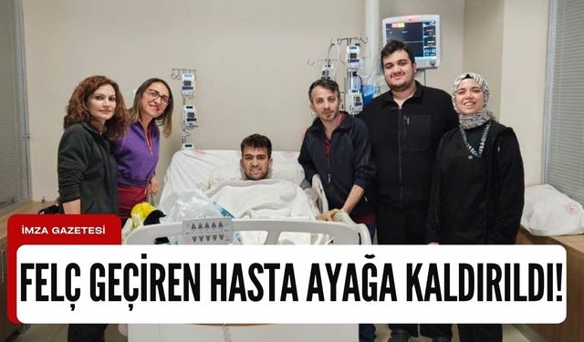 Felç geçiren gencin ameliyatı Kastamonu'da başarıyla gerçekleştirildi!