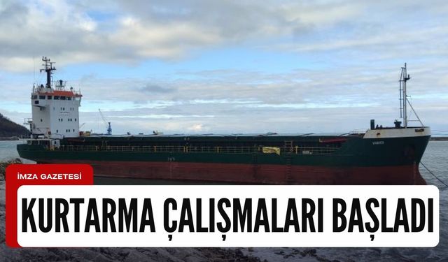 Karaya oturan gemi için kurtarma çalışmaları başladı