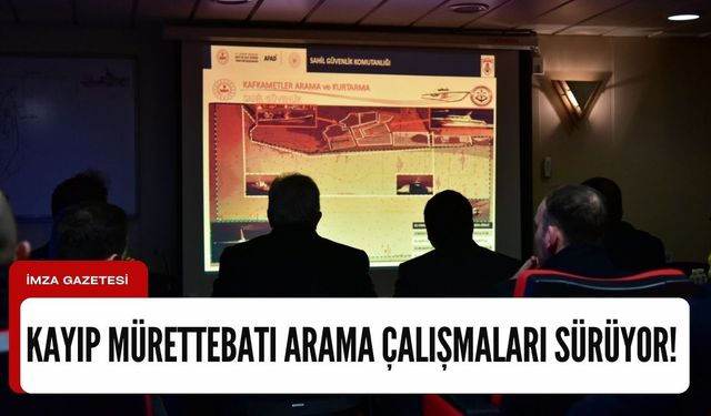 Kayıp mürettebat için arama çalışmaları sürüyor...