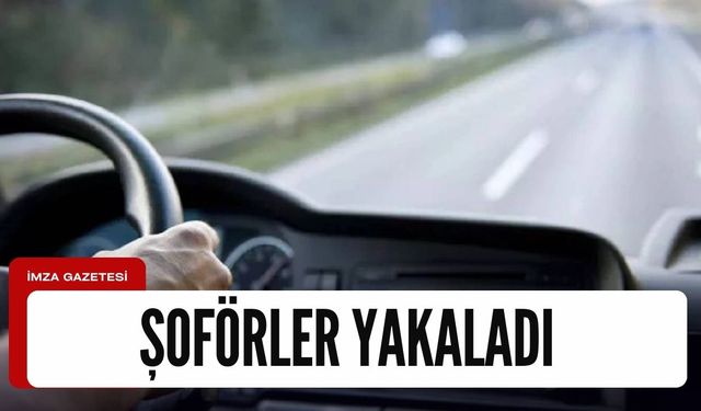 Uzun zamandır aranıyordu, Zonguldaklı şoförler yakaladı