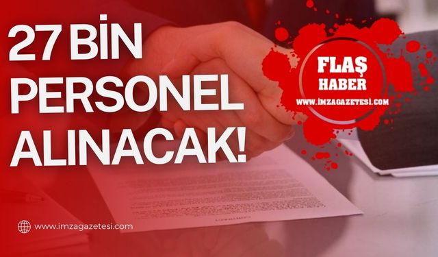 Zonguldak, Bartın, Kastamonu ve Karabüklü vatandaşın dikkatine! 27 bin kişi için iş fırsatı!