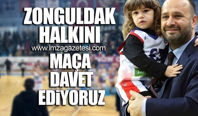 Zonguldak Spor Basket 67 Kulüp Başkanı Kanat Tan, Zonguldak halkını Emlak Konut Gelişim müsabakasına davet etti