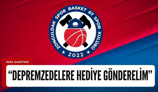 Zonguldak Spor Basket 67'den taraftara anlamlı çağrı!