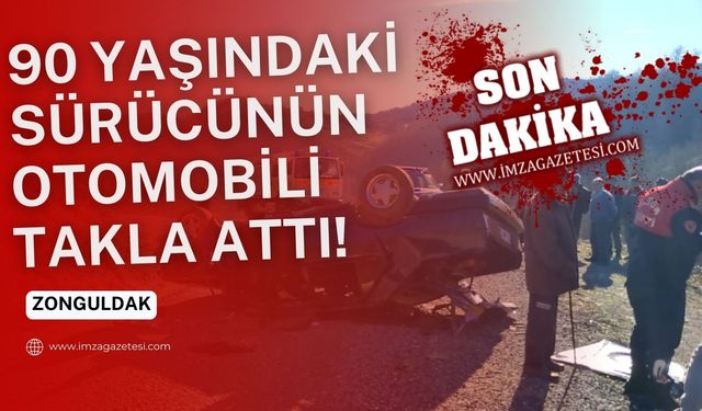 Zonguldak'ta 90 yaşındaki sürücünün otomobili takla attı!