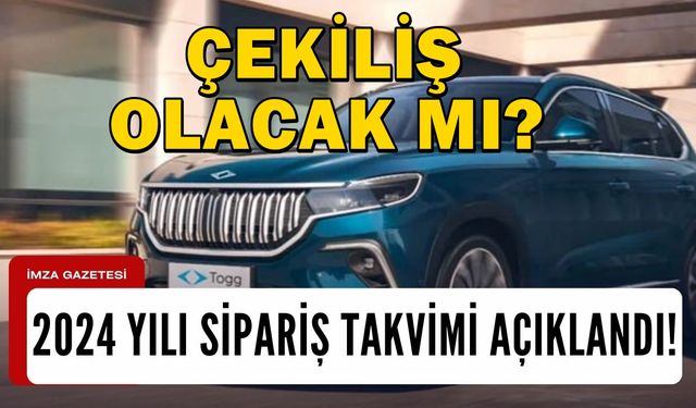 2024 yılı Togg siparişleri başlıyor! Çekiliş olacak mı?