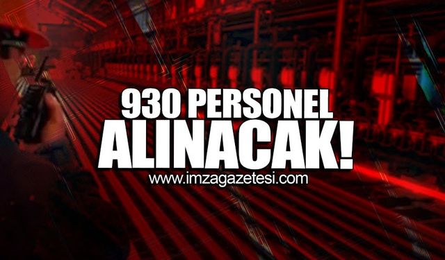 930 Personel alınacak!