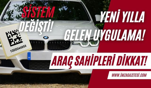 Araç sahipleri dikkat! 'Karekodlu Plaka Sistemi' hayata geçti!