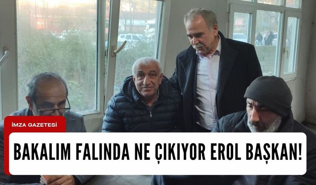 Bakalım falında ne çıkıyor Erol Başkan!