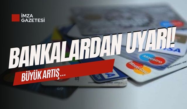 Bankalar uyarıda bulundu! Kredi kartı kullanımında yeni düzenlemeler...