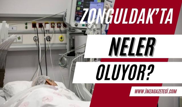 Zonguldak'ta neler oluyor?