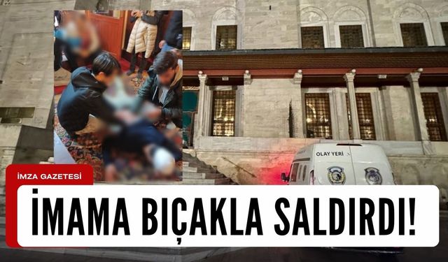 Camii'de imama bıçakla saldırı!