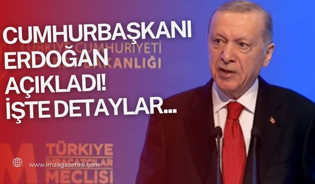 Cumhurbaşkanı Erdoğan açıkladı! Tarihi an yaşandı...