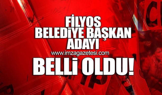 Filyos Belediye Başkan adayı belli oldu!