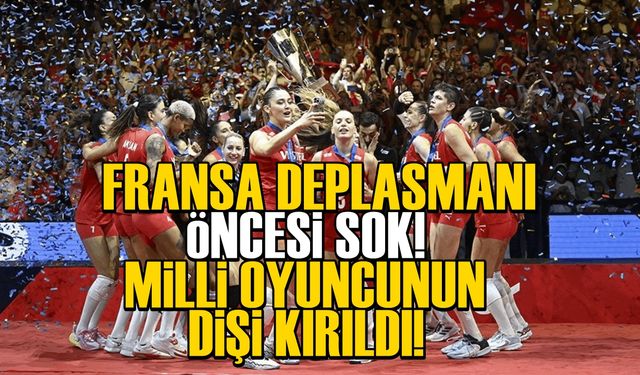 Fransa deplasmanı öncesinde Vakıfbank'a kötü haber!