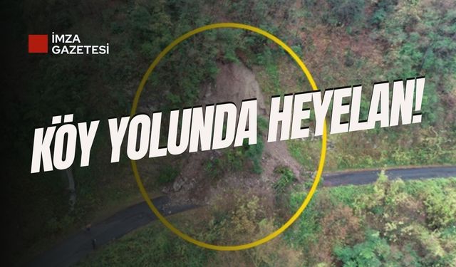 Heyelandan kapanan köy yolu açıldı!