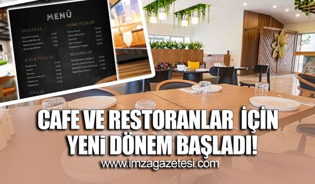 Kafe ve restoranlar için yeni dönem başladı!