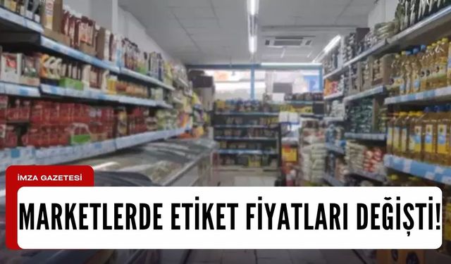 Marketlerde etiket fiyatları değişti!