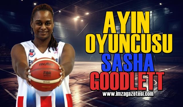 Sasha Goodlett Aralık ayının en değerli oyuncusu seçildi!