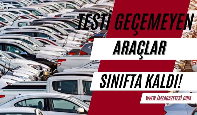 Testi geçemeyen araçlar trafiğe çıkamayacak!