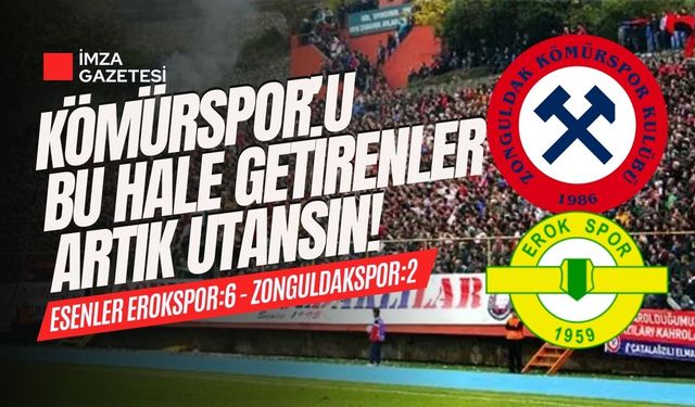 Ne olacak bu takımın hali? Zonguldak Kömürspor'a şok! 6-2