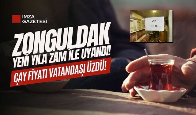 Zonguldak’ta yeni yıl sonrasında çaya zam geldi.