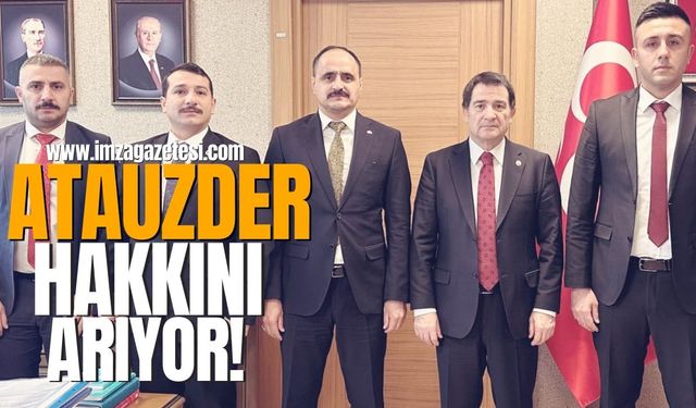 ATAUZDER haklarını arama konusunda kararlı!