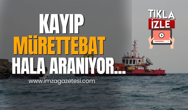 Batan gemi faciasında kayıp mürettebatın arama çalışmaları sürüyor...