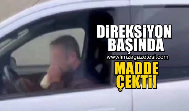 Direksiyon başında madde çekerken görüntülendi!