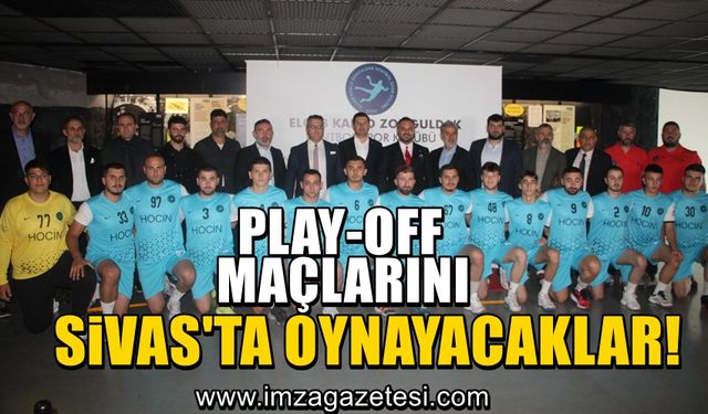 Elcab Kablo Zonguldak Hentbol Spor Kulübü'nün rakipleri belli oldu! Play-Off maçlarını Sivas'ta oynayacak!