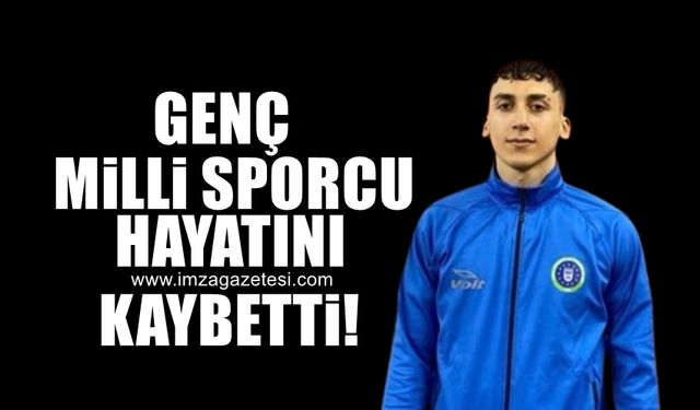 Genç milli sporcu Emir Buğra Gencan hayatını kaybetti!