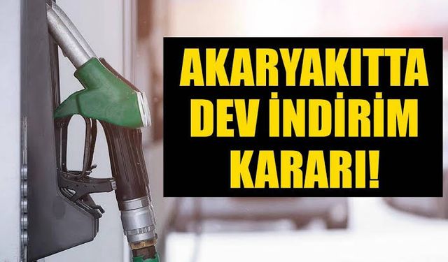 Akaryakıtta dev indirim!