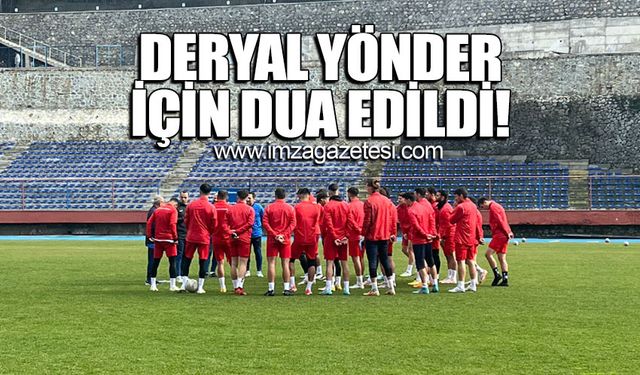 Antrenman öncesinde Daryal Yönder için dua edildi!