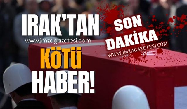 Milli Savunma bakanlığı açıkladı! Irak’tan acı haber geldi!