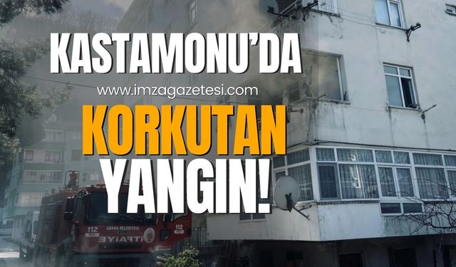 Kastamonu’da apartmanda korkutan yangın!